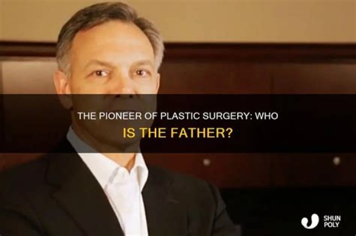 A Pioneer In Plastic Surgery