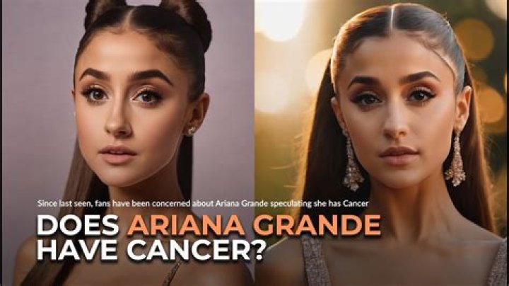 Does Ariana Grande Have Cancer? Bald Rumors & Health Update