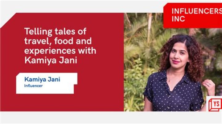 Kamiya Jani&rsquo;s world of food, travel with Curly Tales