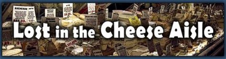 Lost in the Cheese Aisle BEHIND THE CURTAIN A 100WORD OBITUARY