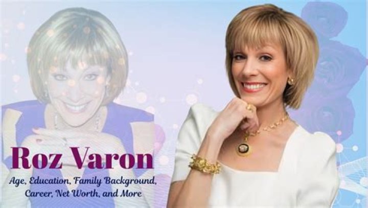 Uncover Roz Varon's Age: Surprising Revelations And Insights