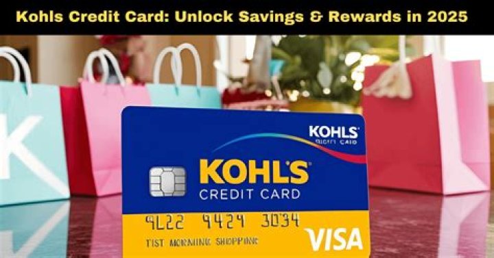 Unlock Savings And Rewards With Your Kohl's Credit Card