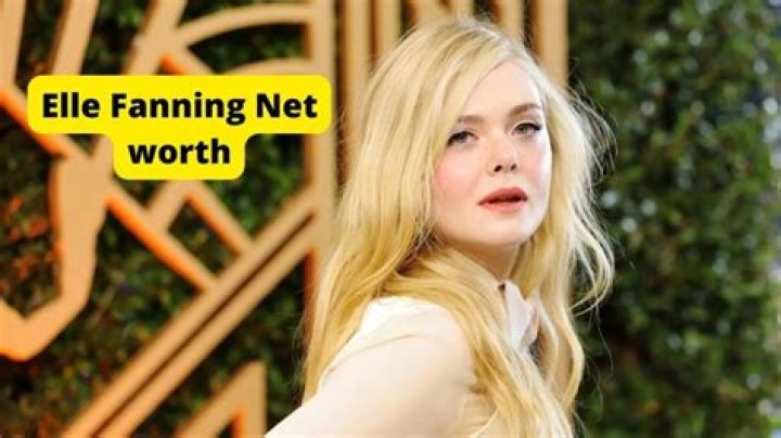 Unveiling Elle Fanning's Net Worth In 2023: Discoveries And Insights