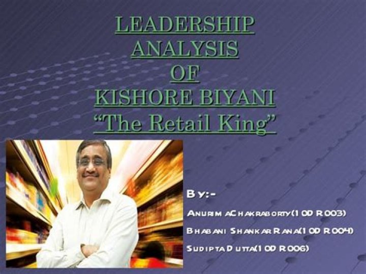 Unveiling The Secrets Of Kishore Biyani's $1.4 Billion Empire