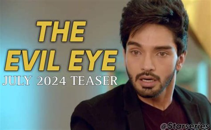 Unveiling The Secrets Of "The Evil Eye" February 2024 Teasers